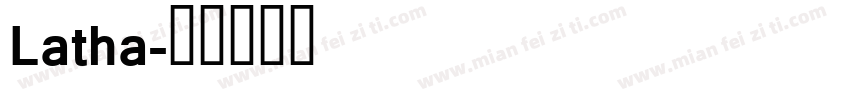 Latha字体转换