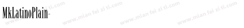MkLatinoPlain字体转换