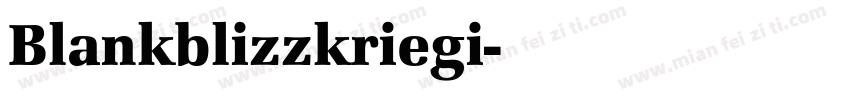 Blankblizzkriegi字体转换