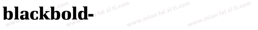 blackbold字体转换