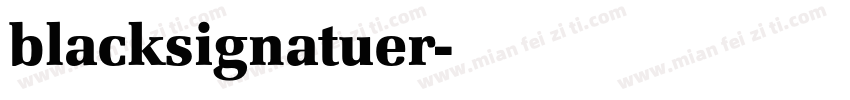 blacksignatuer字体转换