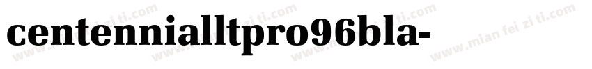 centennialltpro96bla字体转换