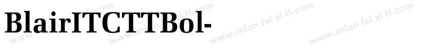 BlairITCTTBol字体转换