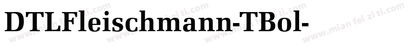 DTLFleischmann-TBol字体转换
