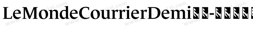 LeMondeCourrierDemi字体字体转换