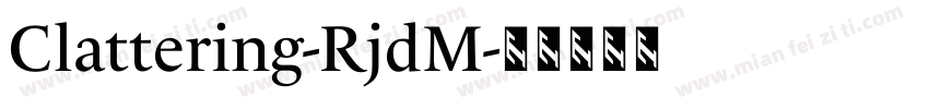 Clattering-RjdM字体转换