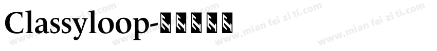 Classyloop字体转换