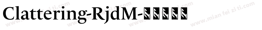 Clattering-RjdM字体转换