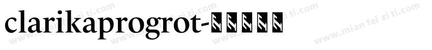 clarikaprogrot字体转换