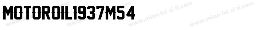 motoroil1937m54字体转换