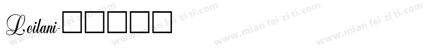Leilani字体转换