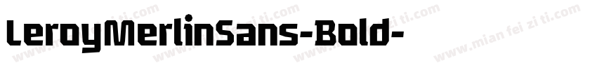 LeroyMerlinSans-Bold字体转换