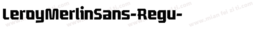 LeroyMerlinSans-Regu字体转换