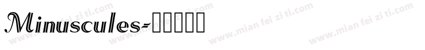 Minuscules字体转换