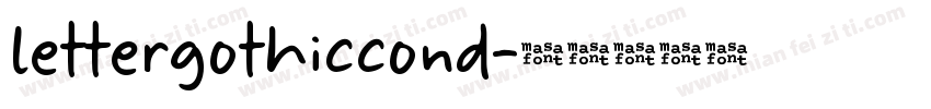 lettergothiccond字体转换