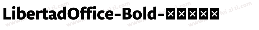 LibertadOffice-Bold字体转换