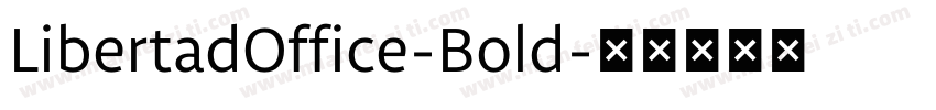 LibertadOffice-Bold字体转换