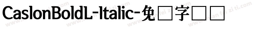 CaslonBoldL-Italic字体转换