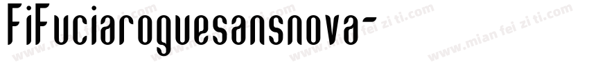 FiFuciaroguesansnova字体转换