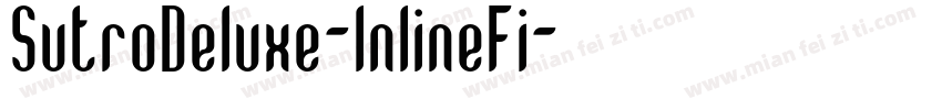 SutroDeluxe-InlineFi字体转换