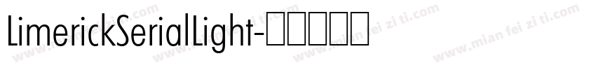 LimerickSerialLight字体转换