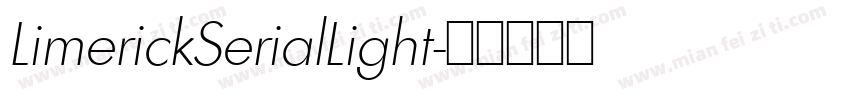 LimerickSerialLight字体转换
