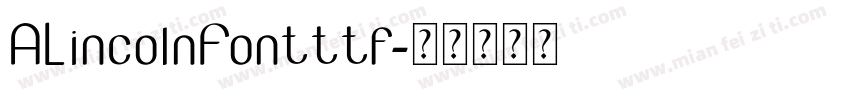 ALincolnFontttf字体转换