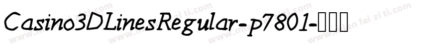 Casino3DLinesRegular-p7801字体转换