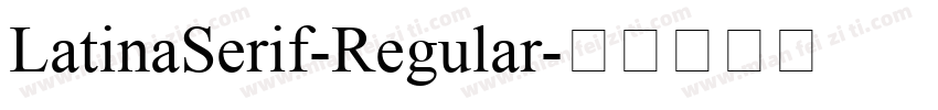 LatinaSerif-Regular字体转换