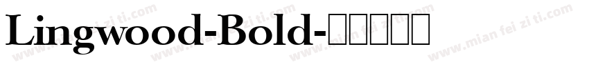Lingwood-Bold字体转换