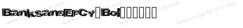 BankSansEFCY-Bol字体转换