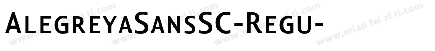 AlegreyaSansSC-Regu字体转换