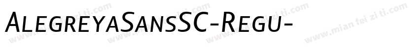 AlegreyaSansSC-Regu字体转换