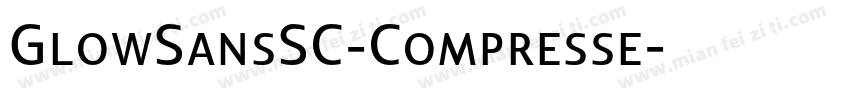 GlowSansSC-Compresse字体转换