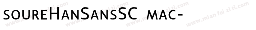 soureHanSansSC字体mac字体转换