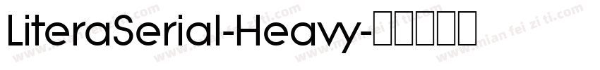 LiteraSerial-Heavy字体转换