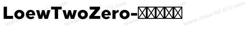 LoewTwoZero字体转换