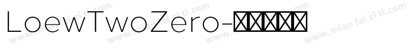 LoewTwoZero字体转换