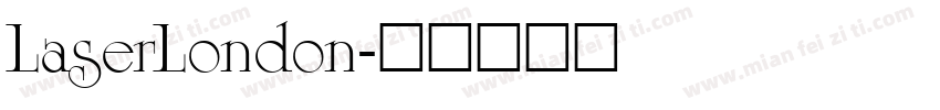 LaserLondon字体转换