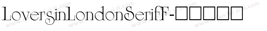LoversinLondonSerifF字体转换