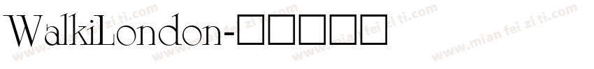 WalkiLondon字体转换