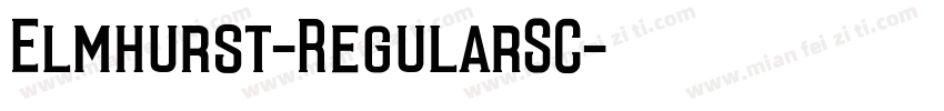 Elmhurst-RegularSC字体转换