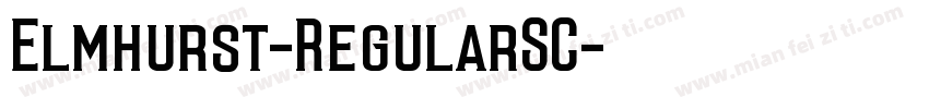 Elmhurst-RegularSC字体转换