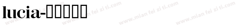 lucia字体转换