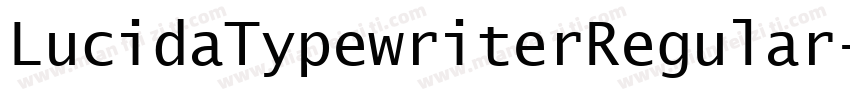 LucidaTypewriterRegular字体转换