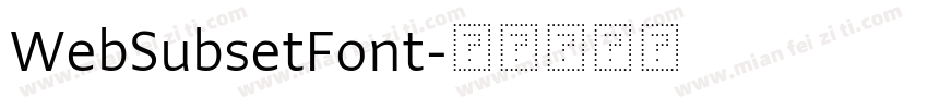 WebSubsetFont字体转换