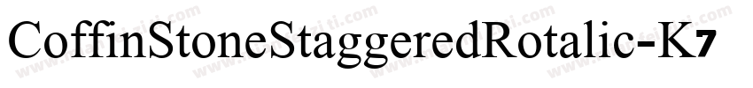 CoffinStoneStaggeredRotalic-K77Oe字体转换