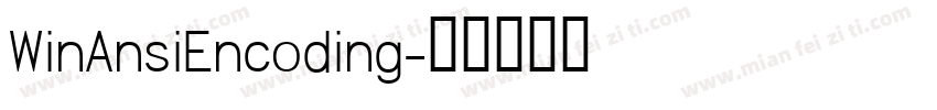 WinAnsiEncoding字体转换
