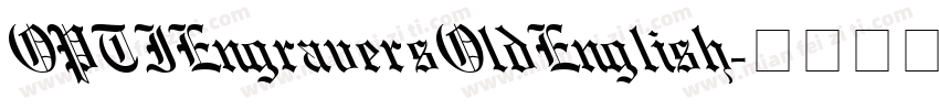 OPTIEngraversOldEnglish字体转换