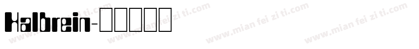 Halbrein字体转换